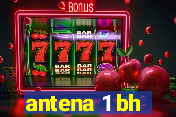 antena 1 bh
